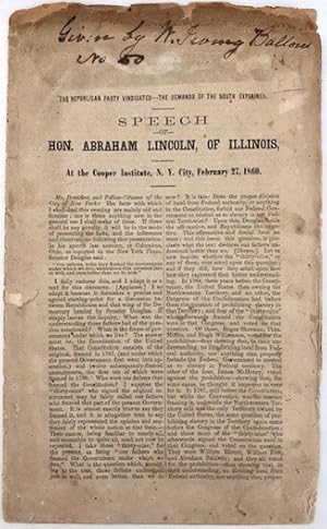 Lincoln's Famous Cooper Union Speech from 1860, stating slavery "as an evil, not to be extended."