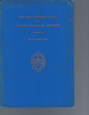 "The First 100 Years of St. Mary's Hall on the Delaware" (1936)