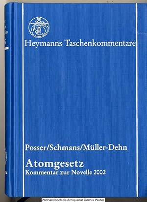 Bild des Verk�ufers f�r Atomgesetz : Kommentar zur Novelle 2002 zum Verkauf von Dennis Wolter