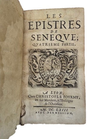 Seneca's Moral Epistle - 1663 Edition