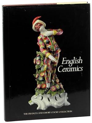 Immagine del venditore per English Ceramics: The Frances and Emory Cocke Collection venduto da Kenneth Mallory Bookseller ABAA