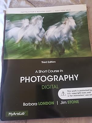 Seller image for A Short Course in Photography Digital - Instructor's Review Copy 3rd Edition for sale by Text4less