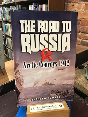 Seller image for The Road to Russia: Arctic Convoys 1942 for sale by Ed's Editions LLC, ABAA