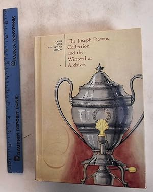 Seller image for Guide to the Winterthur Library: the Joseph Downs Collection and the Winterthur Archives for sale by Mullen Books, ABAA