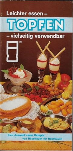 Image du vendeur pour Leichter essen - Topfen - vielseitig verwendbar mis en vente par Eva's Bcherregal