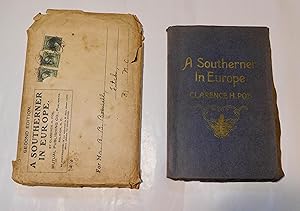 Image du vendeur pour A Southerner in Europe: Being chiefly some Old World lessons for New World needs as set forth in fourteen letters of foreign travel. mis en vente par Viator Used and Rare Books