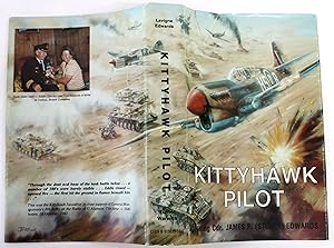 Bild des Verkufers fr Kittyhawk Pilot; Wing Commander J.F.(Stocky) Edwards zum Verkauf von Aquila Books(Cameron Treleaven) ABAC