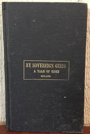 THE SOVEREIGN GUIDE.A. TALE OF EDEN