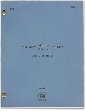 Seller image for 99 and 44/100% Dead (Original screenplay for the 1974 film) for sale by Royal Books, Inc., ABAA