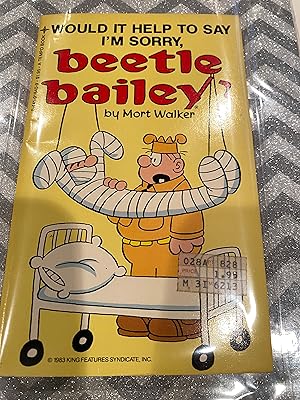 Seller image for BEETLE BAILEY-WOULD IT HELP TO SAY I'M SORRY for sale by Happy Heroes