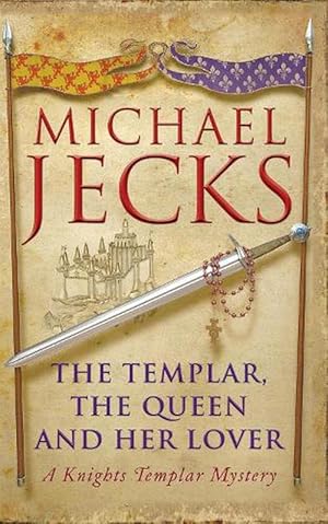Seller image for The Templar, the Queen and Her Lover (Last Templar Mysteries 24) (Paperback) for sale by Grand Eagle Retail