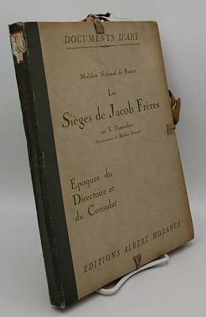 Image du vendeur pour MOBILIER NATIONAL DE FRANCE LES SIEGES DE JACOB FRERES; EPOQUES DU DIRECTORIRE ET DU CONSULAT; DOCUENTS D'ART mis en vente par GLOVER'S BOOKERY, ABAA