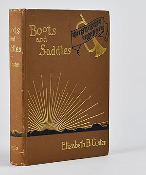 "Boots and Saddles", or Life in Dakota with General Custer. With portrait and map