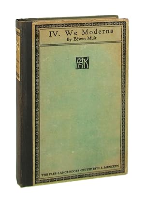 We Moderns: Enigmas and Guesses