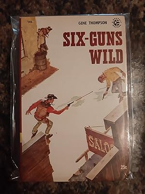 Imagen del vendedor de Six-Guns Wild a la venta por Darby Jones