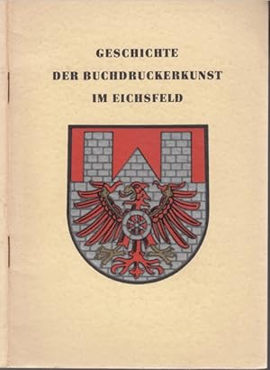 Geschichte der Buchdruckerkunst im Eichsfeld