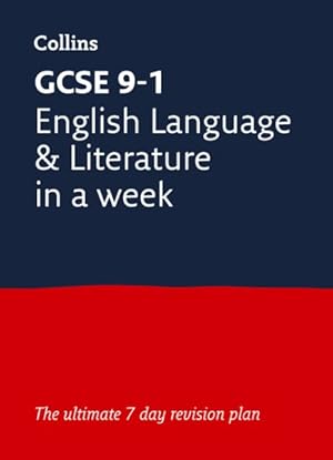 Bild des Verkufers fr Gcse 9-1 English Language and Literature in a Week : Ideal for Home Learning, 2021 Assessments and 2022 Exams zum Verkauf von GreatBookPrices