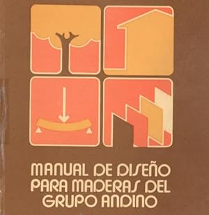 Imagen del vendedor de Manual De Diseo Para Maderas Del Grupo Andino a la venta por Guido Soroka Bookseller