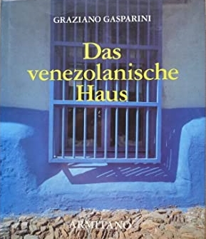 Bild des Verkufers fr Das Venezolanische Haus zum Verkauf von Guido Soroka Bookseller