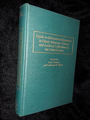 Guide to Information Resources in Ethnic Museum Library, and Archival Collection in the Unied States