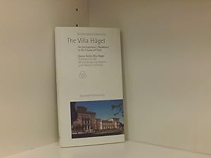 The Villa Hügel: An Entrepreneur's Residence in the Course of Time (Kleine Reihe Villa Hügel)