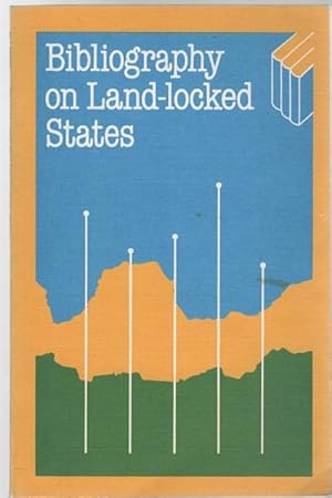 Immagine del venditore per Bibliography on Land-locked States. venduto da Time Booksellers