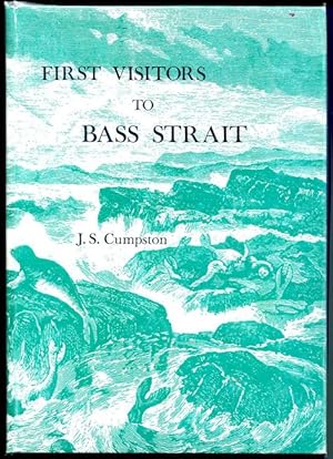 Imagen del vendedor de First Visitors to Bass Strait. a la venta por Time Booksellers