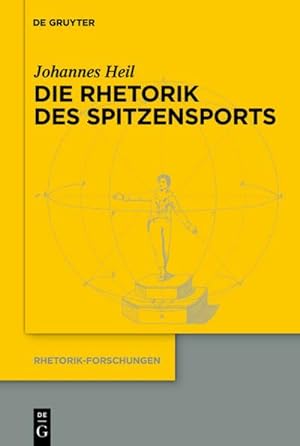 Bild des Verkufers fr Die Rhetorik des Spitzensports zum Verkauf von BuchWeltWeit Ludwig Meier e.K.