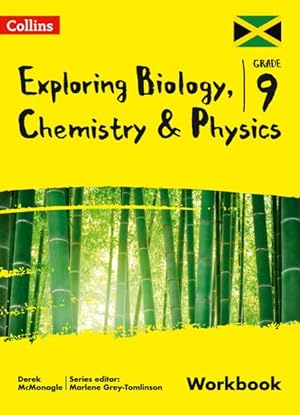 Seller image for Exploring Biology, Chemistry and Physics Grade 9 for Jamaica for sale by GreatBookPrices