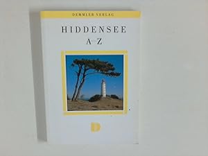 Seller image for Hiddensee : A - Z. Herausgeber: Gemeinde Insel Hiddensee for sale by ANTIQUARIAT FRDEBUCH Inh.Michael Simon