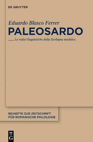 Bild des Verkufers fr Paleosardo : Le radici linguistiche della Sardegna neolitica zum Verkauf von AHA-BUCH GmbH