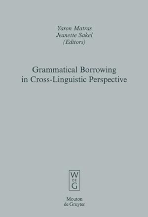 Immagine del venditore per Grammatical Borrowing in Cross-Linguistic Perspective venduto da AHA-BUCH GmbH