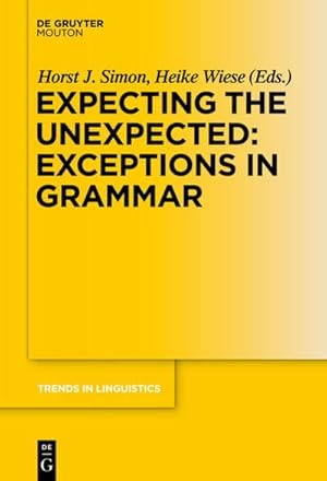 Bild des Verkufers fr Expecting the Unexpected: Exceptions in Grammar zum Verkauf von AHA-BUCH GmbH