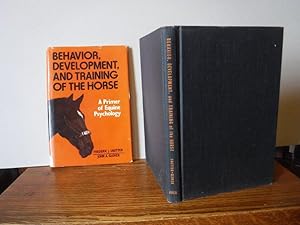 Immagine del venditore per Behavior, Development and Training of the Horse: A Primer of Equine Psychology venduto da Old Scrolls Book Shop
