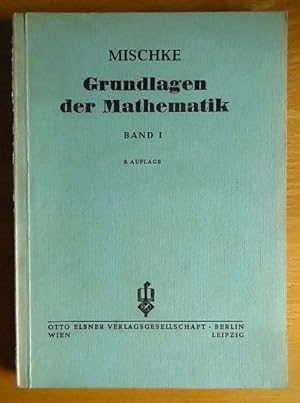 Grundlagen der Mathematik; Teil: [1].