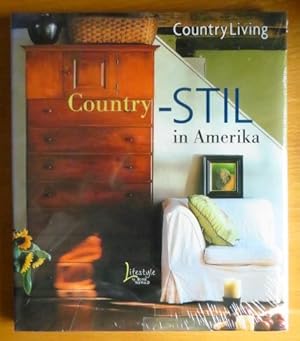 Country-Stil in Amerika : country living. Text: Rhoda Murphy. Vorw.: Nancy Mernit Soriano. Aus de...