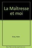 Seller image for La Matresse Et Moi for sale by RECYCLIVRE
