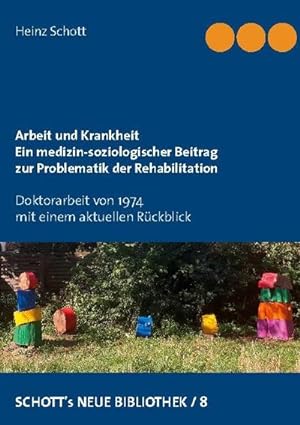 Bild des Verkufers fr Arbeit und Krankheit : Ein medizin-soziologischer Beitrag zur Problematik der Rehabilitation zum Verkauf von AHA-BUCH GmbH