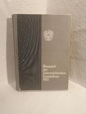 Image du vendeur pour Almanach der sterreichischen Eisenbahnen 1962 mis en vente par Antiquariat Liber Antiqua