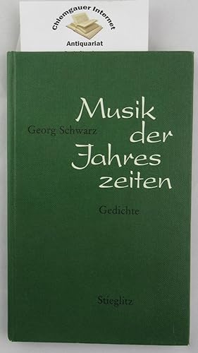 Musik der Jahreszeiten : Gedichte.