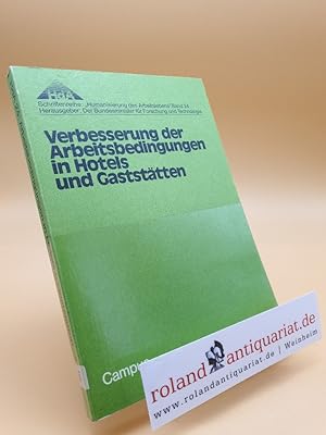 Bild des Verkufers fr Verbesserung der Arbeitsbedingungen in Hotels und Gaststtten. Integrierter Zwischenbericht aus einem Branchenprojekt zum Verkauf von Roland Antiquariat UG haftungsbeschrnkt