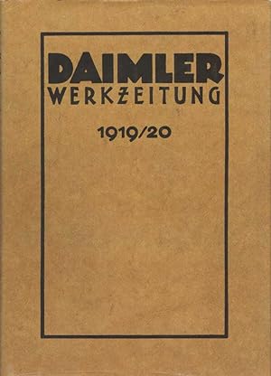Daimler-Motoren-Gesellschaft in Stuttgart-Untertürkheim (Hg.): Daimler-Werkzeitung 1919/20.