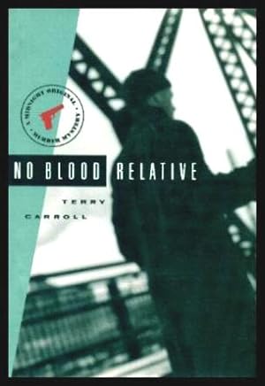 Seller image for NO BLOOD RELATIVE for sale by W. Fraser Sandercombe