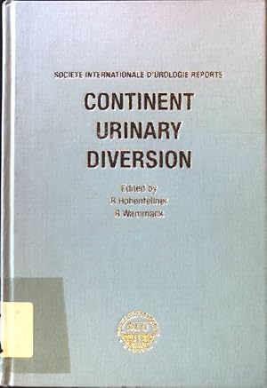 Bild des Verkufers fr Continent Urinary Diversion Societe Internationale D'Urologie Reports; zum Verkauf von books4less (Versandantiquariat Petra Gros GmbH & Co. KG)
