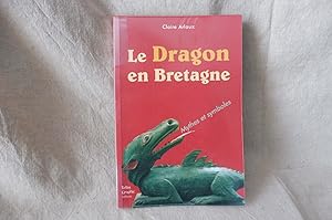 Seller image for Le Dragon en Bretagne for sale by librairie ESKAL