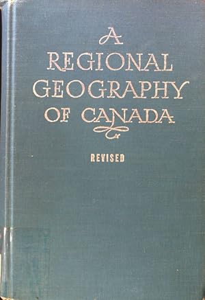 Seller image for A Regional Geography of Canada. for sale by books4less (Versandantiquariat Petra Gros GmbH & Co. KG)