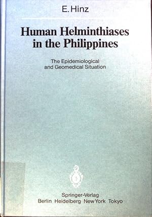 Bild des Verkufers fr Human helminthiases in the Philippines : the epidemiolog. and geomed. situation. Verffentlichungen aus der Geomedizinischen Forschungsstelle der Heidelberger Akademie der Wissenschaften; zum Verkauf von books4less (Versandantiquariat Petra Gros GmbH & Co. KG)