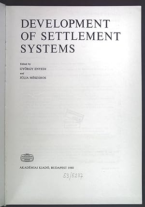 Bild des Verkufers fr Development of settlement systems . Studies in geography in Hungary 15. zum Verkauf von books4less (Versandantiquariat Petra Gros GmbH & Co. KG)