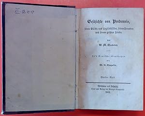 Seller image for Geschichte von Pendennis, seinen Glcks- und Unglcksfllen, seinen Freunden und seinem grten Feinde. Fnfter bis achter Theil. for sale by biblion2