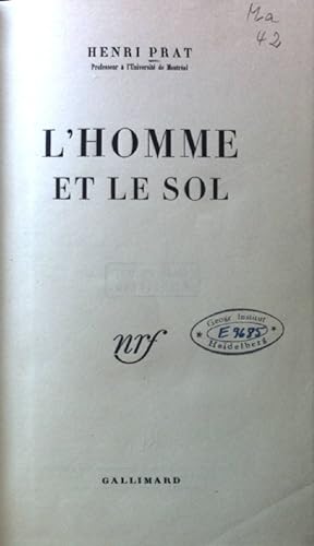 Bild des Verkufers fr L'Homme et le Sol; zum Verkauf von books4less (Versandantiquariat Petra Gros GmbH & Co. KG)